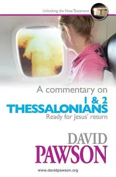 A Commentary on 1 & 2 Thessalonians, Paperback/David Pawson