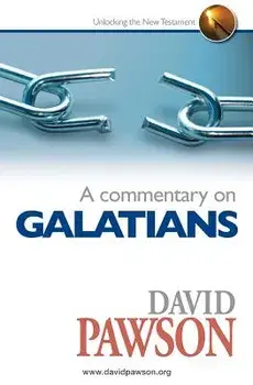 A Commentary on Galatians, Paperback/David Pawson