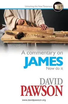A Commentary on James, Paperback/David Pawson