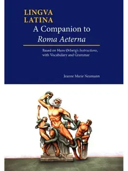 A Companion to Roma Aeterna. Based on Hans rberg's Instructions, with LatinEnglish Vocabulary, Paperback/Hans H. rberg