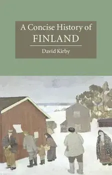A Concise History of Finland, Paperback/David Kirby