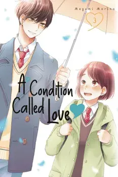A Condition Called Love 3, Paperback/Megumi Morino