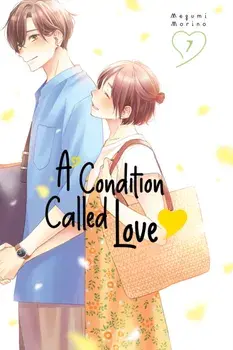 A Condition Called Love 7, Paperback/Megumi Morino