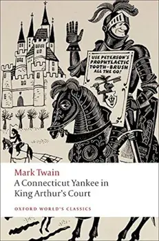 A Connecticut Yankee in King Arthur's Court, Paperback/Mark Twain
