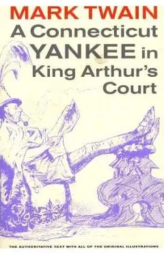 A Connecticut Yankee in King Arthur's Court: Volume 4 - Mark Twain