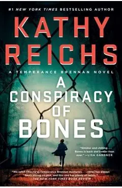 A Conspiracy of Bones, Volume 19 - Kathy Reichs
