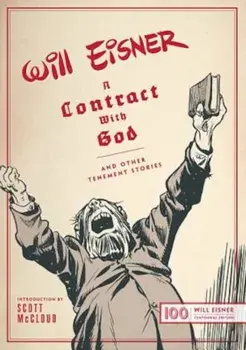 A Contract with God: And Other Tenement Stories, Hardcover/Will Eisner