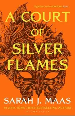 A Court of Silver Flames. A Court of Thorns and Roses #5 - Sarah J. Maas