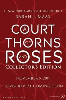 A Court of Thorns and Roses Collector's Edition/Sarah J. Maas