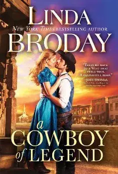 A Cowboy of Legend, Paperback/Linda Broday