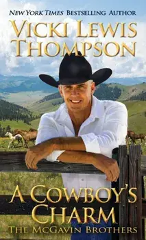 A Cowboy's Charm, Paperback/Vicki Lewis Thompson