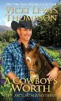 A Cowboy's Worth, Paperback/Vicki Lewis Thompson