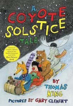 A Coyote Solstice Tale, Paperback/Thomas King