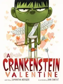 A Crankenstein Valentine, Hardcover/Samantha Berger
