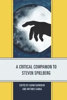 A Critical Companion to Steven Spielberg, Paperback/***