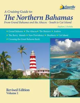 A Cruising Guide to the Northern Bahamas, Paperback/Stephen J. Pavlidis
