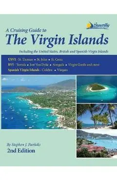 A Cruising Guide to the Virgin Islands - Stephen J. Pavlidis