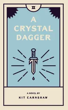 A Crystal Dagger, Paperback/Kit Earnshaw