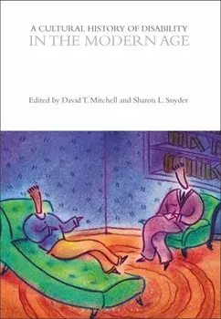 A Cultural History of Disability in the Modern Age, Paperback/***