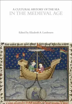 A Cultural History of the Sea in the Medieval Age, Paperback/***