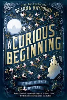 A Curious Beginning, Paperback/Deanna Raybourn