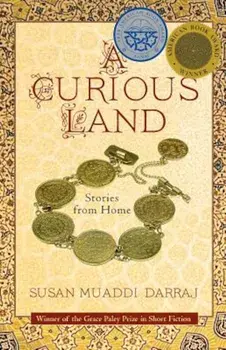 A Curious Land: Stories from Home, Paperback/Susan Muaddi Darraj