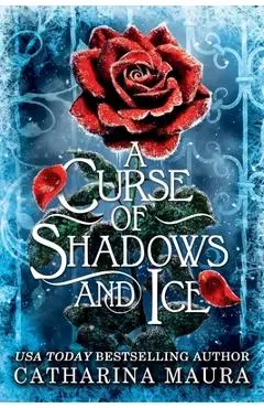 A Curse of Shadows and Ice (Standard Edition) - Catharina Maura
