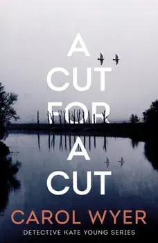 A Cut for a Cut, Paperback/Carol Wyer