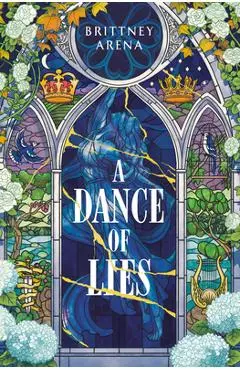 A Dance of Lies - Brittney Arena