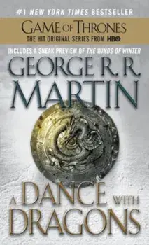 A Dance with Dragons: A Song of Ice and Fire: Book Five, Paperback/George R. R. Martin
