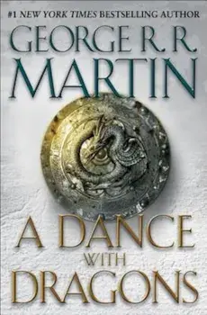 A Dance with Dragons, Hardcover/George R. R. Martin