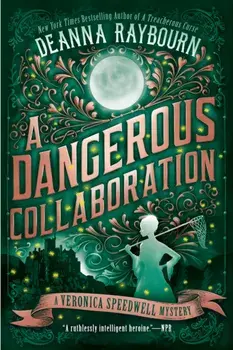 A Dangerous Collaboration, Paperback/Deanna Raybourn