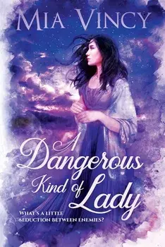 A Dangerous Kind of Lady, Paperback/Mia Vincy