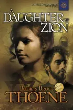 A Daughter of Zion, Paperback/Bodie Thoene