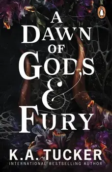 A Dawn of Gods and Fury, Paperback/K.A. Tucker