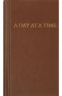 A Day at a Time: Daily Reflections for Recovering People - Anonymous