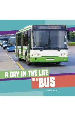 A Day in the Life of a Bus - Mae Respicio