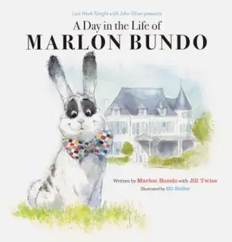 A Day in the Life of Marlon Bundo, Hardcover/Marlon Bundo