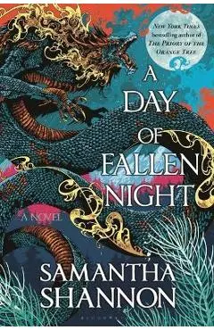A Day of Fallen Night - Samantha Shannon