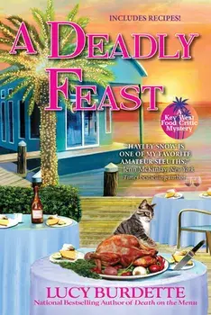 A Deadly Feast: A Key West Food Critic Mystery, Paperback/Lucy Burdette