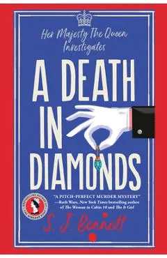 A Death in Diamonds - S. J. Bennett
