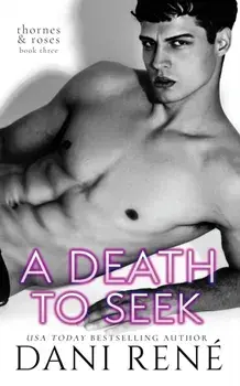 A Death to Seek. A MMF, Arranged Marriage Romance, Paperback/Dani Rene