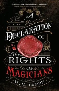 A Declaration of the Rights of Magicians - H. G. Parry