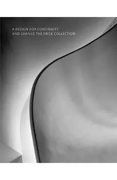 A Design for Continuity and Change: The Frick Collection - Ian Wardropper