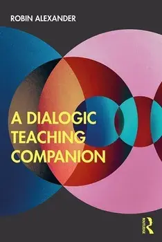 A Dialogic Teaching Companion, Paperback/Robin Alexander