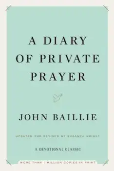 A Diary of Private Prayer, Hardcover/John Baillie