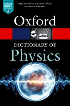 A Dictionary of Physics, Paperback/Richard Rennie