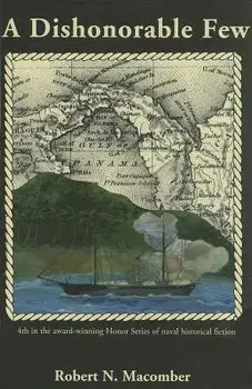 A Dishonorable Few/Robert N. Macomber