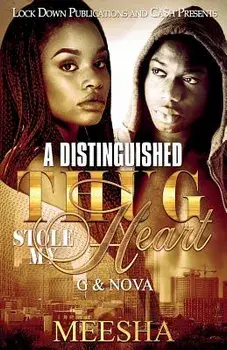 A Distinguished Thug Stole My Heart: G and Nova, Paperback/Meesha