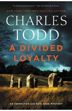 A Divided Loyalty - Charles Todd